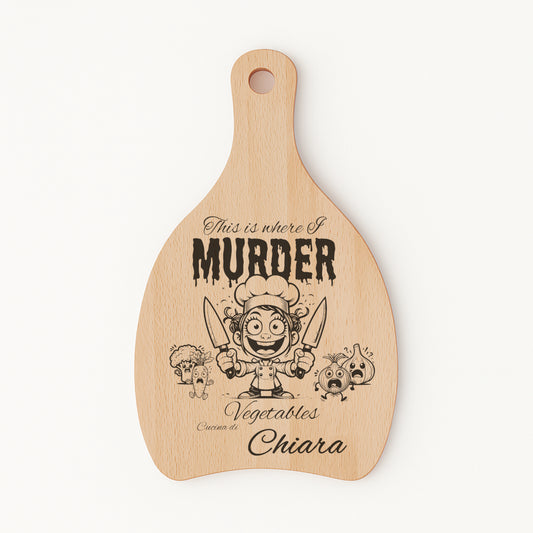 Tagliere in FAGGIO - Murder Donna - Personalizzato (Art.50)